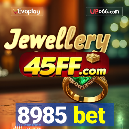 8985 bet